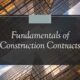 Construction Contracts Fundamentals